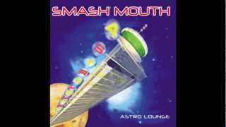 Who&#39;s There? - Smash Mouth