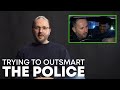 Trying to outsmart The Police | Retired Police Interceptor