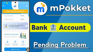 mPokket Bank Account Pending Problem Solve