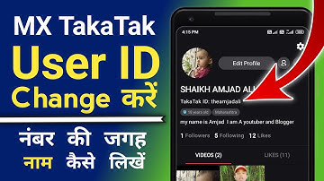 Mx TakaTak Per User Id kaise Change Kare | How To Change MX TakaTak User ID