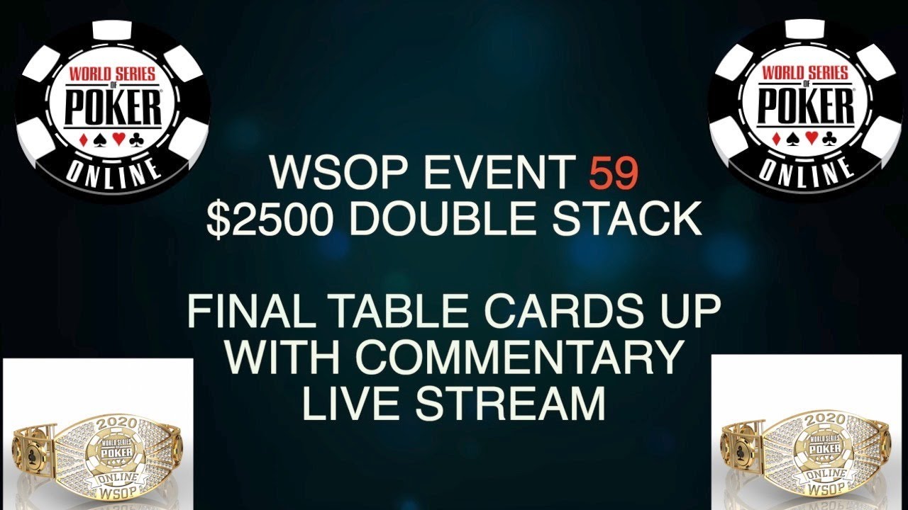 WSOP #59 $2,500 NLHE Final Table Cards Up Live Stream with Commentary