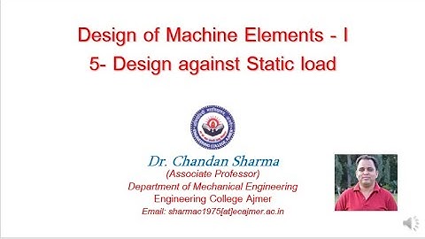 Design against static load and Factor of Safety