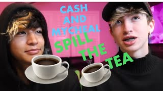 CASH AND MYCHEAL SPILL THE TEA!!!