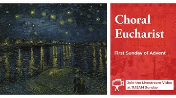 St. James’ Church NYC—The First Sunday of Advent—November 27, 2022