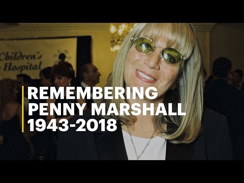 Remembering Penny Marshall (1943-2018)