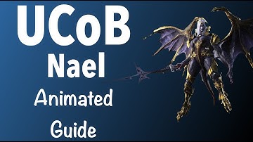 Unending Coil of Bahamut (UCoB) Ultimate Guide - Nael Phase