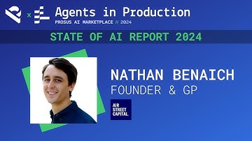 State of AI Report 2024 // Nathan Benaich // Agents in Production