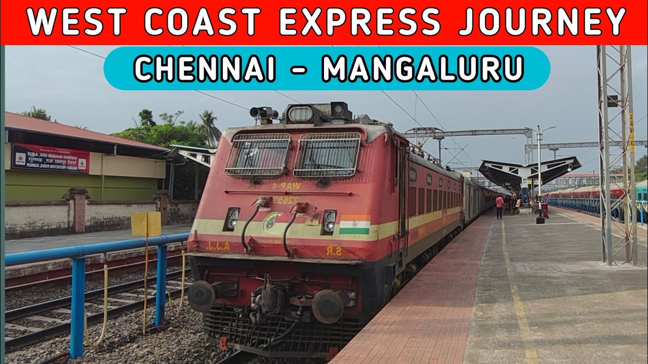 22637 Chennai Central Mangalore West Coast Express Train Journey 