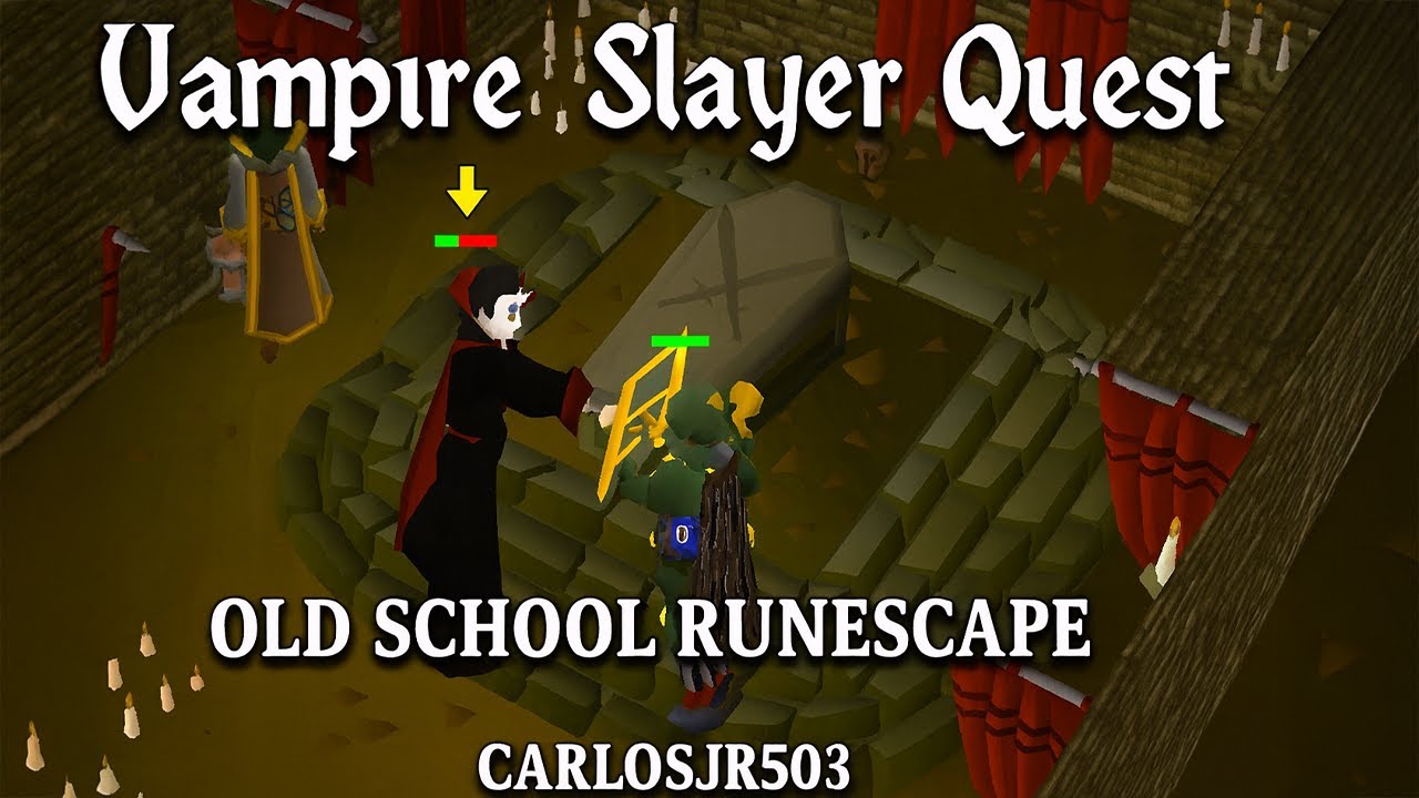 Vampire Slayer Quest Guide (OSRS) Defeat the Level 34 Vampyre