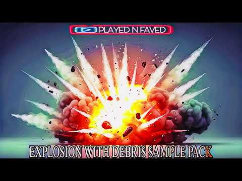 Explosion With Debris Sample Pack