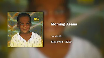 Londrelle - Morning Asana (963hz)