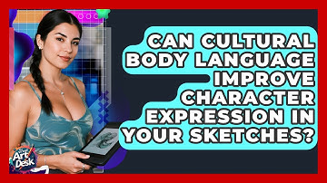 Can Cultural Body Language Improve Character Expression In Your Sketches? - The Virtual Art Desk