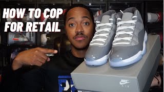 AIR JORDAN 11 COOL GREY | HOW TO COP FOR RETAIL!!!