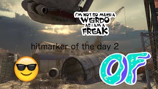 HITMARKEROFTHEDAY II
