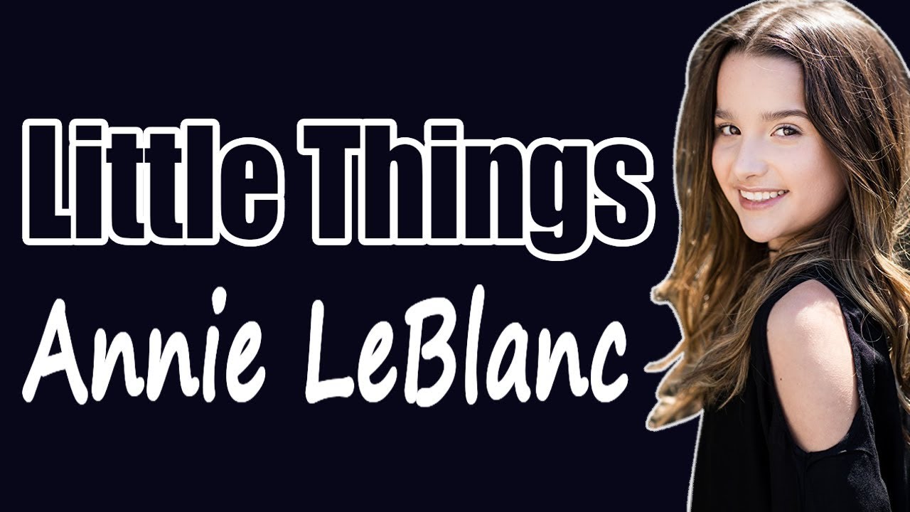 Picture This Annie Leblanc Lyrics