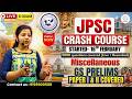 MISCELLANANEOUS | JPSC CRASH COURSE | GS PRELIMS | PPER 1 & 2 COVERED | DEOGHAR IAS ACADEMY
