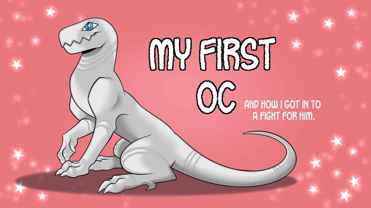 MY FIRST OC (and how I got in to a fight for him) STORYTIME! - YouTube