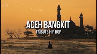 20 Tahun Tsunami Aceh: Aceh Bangkit - Tribute Hip Hop