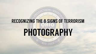 Famous Recognizing the 8 Signs of Terrorism: Photography Wealth