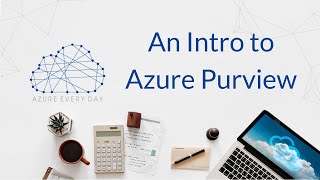 An Intro to Azure Purview