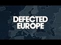 Defected Worldwide Mix - Europe (House, Vocal, Tech, Soulful, Deep) 🌏