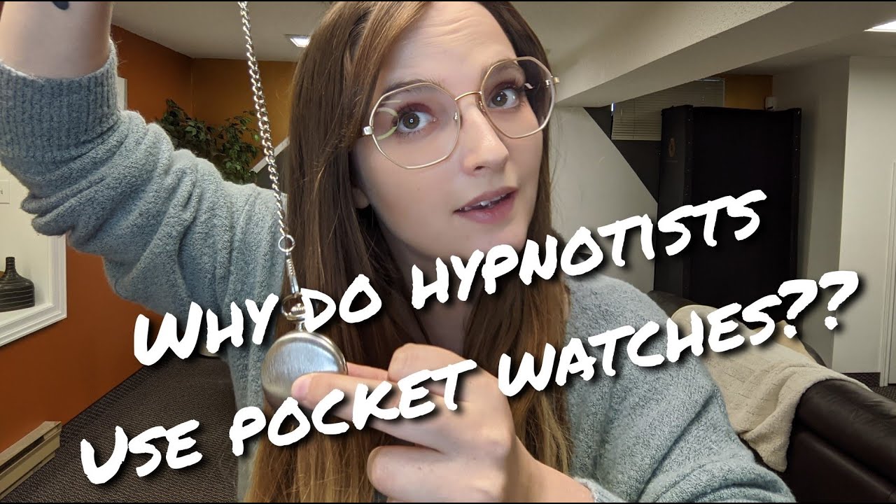 WHY DO HYPNOTISTS USE POCKET WATCHES? YouTube