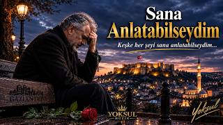 SANA ANLATABİLSEYDİM 💔| Yoksul Müzik | En Damar Arabesk Şarkı 2026 | Erkek Arabesk
