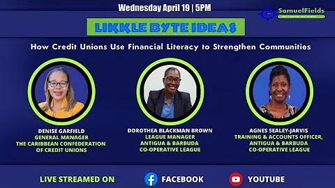 Likkle Byte Ideas - How Credit Unions Use Financial Literacy to Strengthen Communities