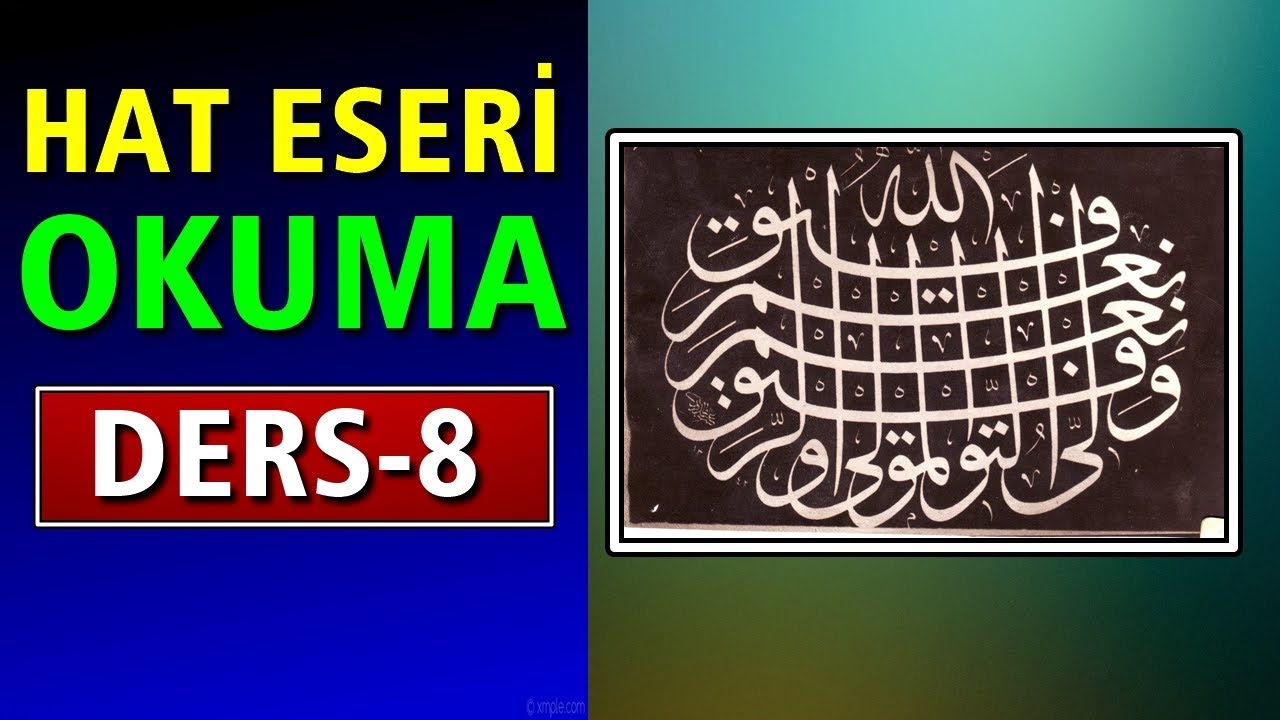 HAT SANATI ESERLERİNİ OKUMA 8.DERS YouTube