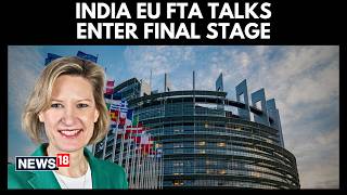 India–EU Ties Enter New Phase | FTA Talks Near Finish Line, Europe Backs India | N18G | 4K