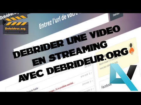 [TUTO] Debrider une vidéo en streaming avec debrideur.org [FR]