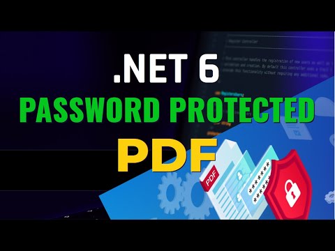 Create A Password Protected PDF in .NET 6 || [doTNETMania]