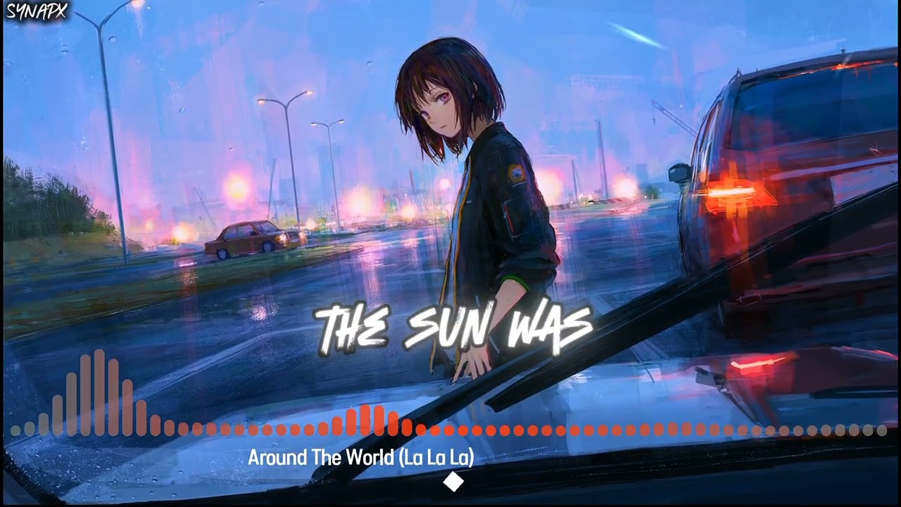 Nightcore – Around The World (La La La) [Ultra Mix]