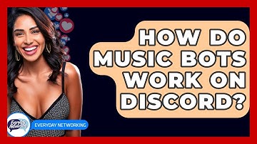 How Do Music Bots Work On Discord? - Everyday-Networking