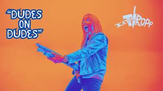 Watch Katie Tropp Dudes On Dudes video