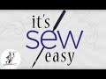 It&#39;s Sew Easy (Trailer)