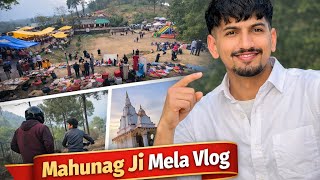 Mahunag Ji Mela Vlog 2026  Himachal Village Fair Experience