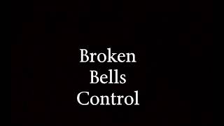 broken bells - control lyrics