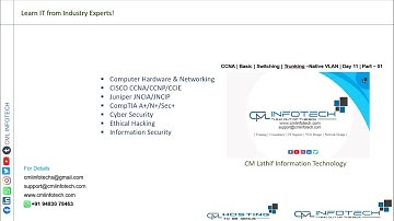 | CML INFOTECH | CCNA-05 |  Switching Tech | Native VLAN  | Day 11 | Part- 01 |