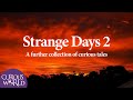 Strange Days 2: A Further Collection of Curious Tales