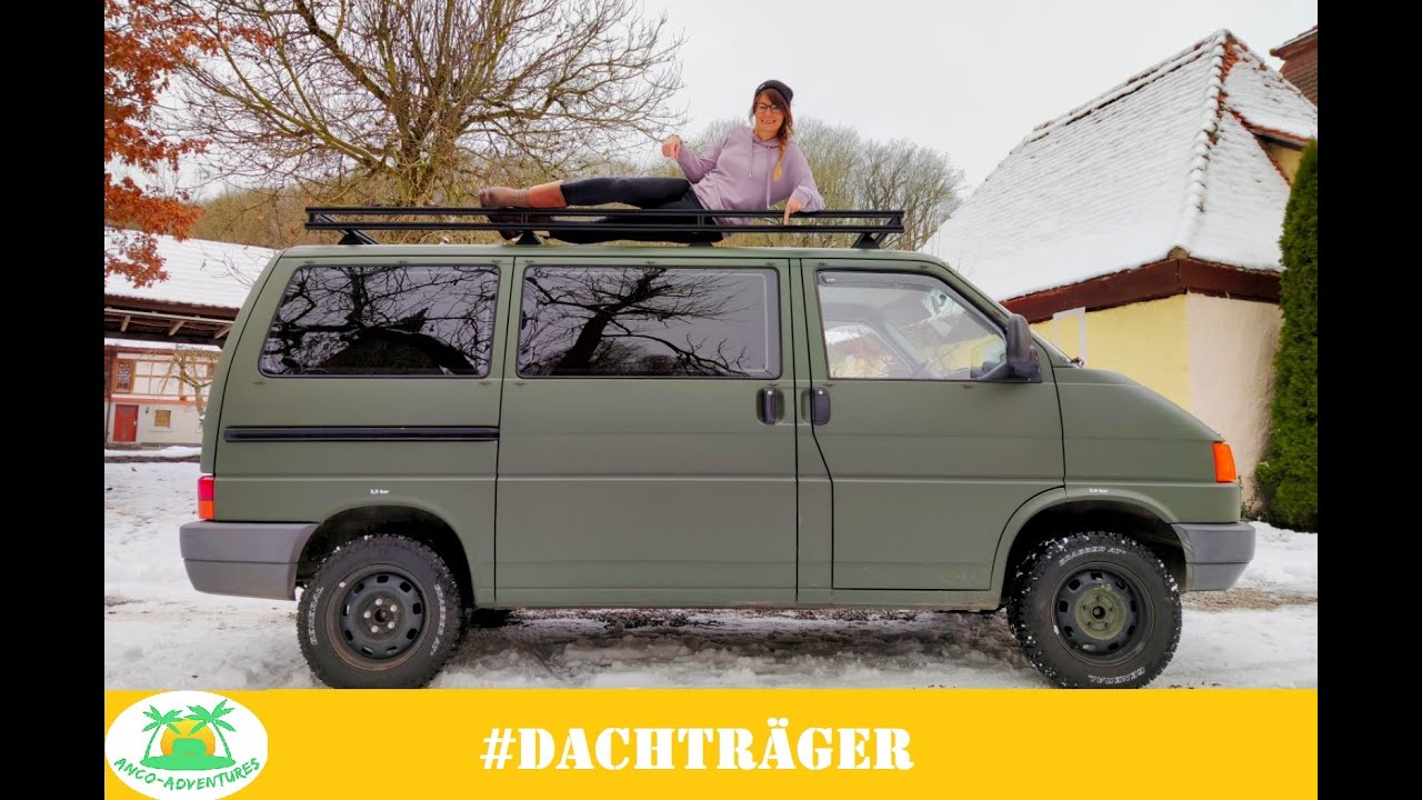 Dachträger DIY auf dem VW T4, praktisch und den Offroad Look verbessert || #t4ausbau #ancoadventures