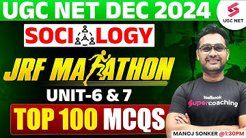 UGC NET Sociology Marathon 2024 | UGC NET Sociology Unit 6 & 7 By Manoj Sir | UGC NET Dec 2024