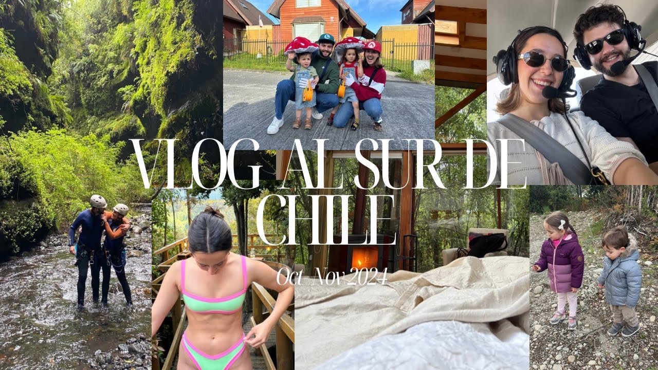 Vlog al sur de Chile | Puerto Montt, Pucon, Canyioning y tiempo en familia