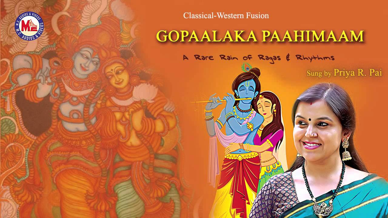 GOPALAKA PAAHIMAAM  Hindu Devotional Song  Krishna  Priya R Pai