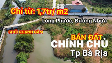 Bán đất mặt tiền 1,7tr/m2 đường nhựa Long Phước Tp Bà Rịa gần tỉnh lộ 52 cách Vũng Tàu 30km