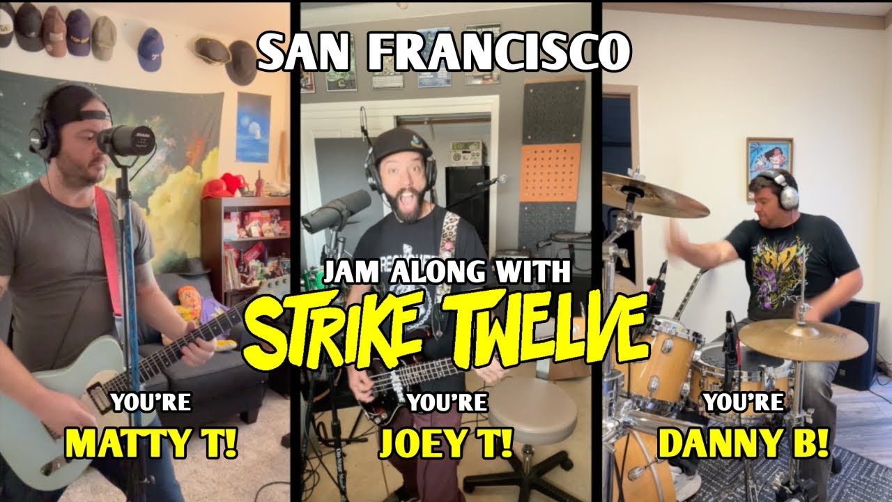 Jam Along with STRIKE TWELVE: San Francisco - YouTube