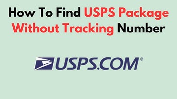 Hoe u een USPS-pakket kunt vinden zonder trackingnummer
