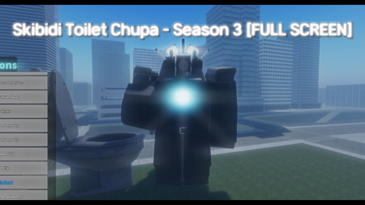 Skibidi Toilet Chupa - Season 3 [FULL SCREEN] Extra Scene
