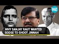 'Shooting Jinnah...': Sanjay Raut calls Nathuram Godse a fake Hindutvavadi for killing Gandhi
