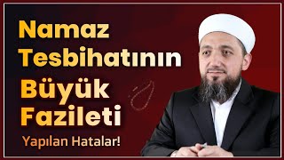 Namazdan Sonra Tesbih Nasıl Çekilir? - Fazileti Ve Yapılan Yanlışlar